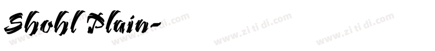 Shohl Plain字体转换
